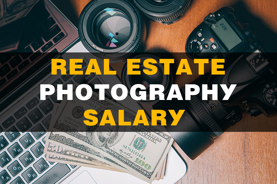 Real Estate Photography Salary How To Price Your Services 