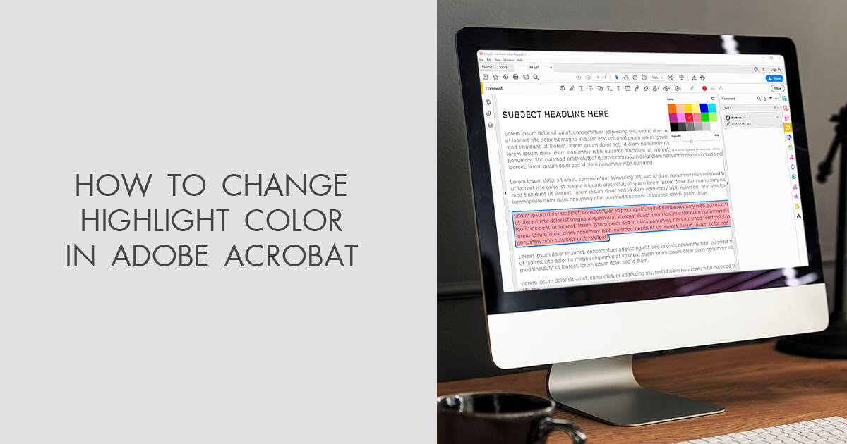 How to Change Highlight Color in Adobe Acrobat 