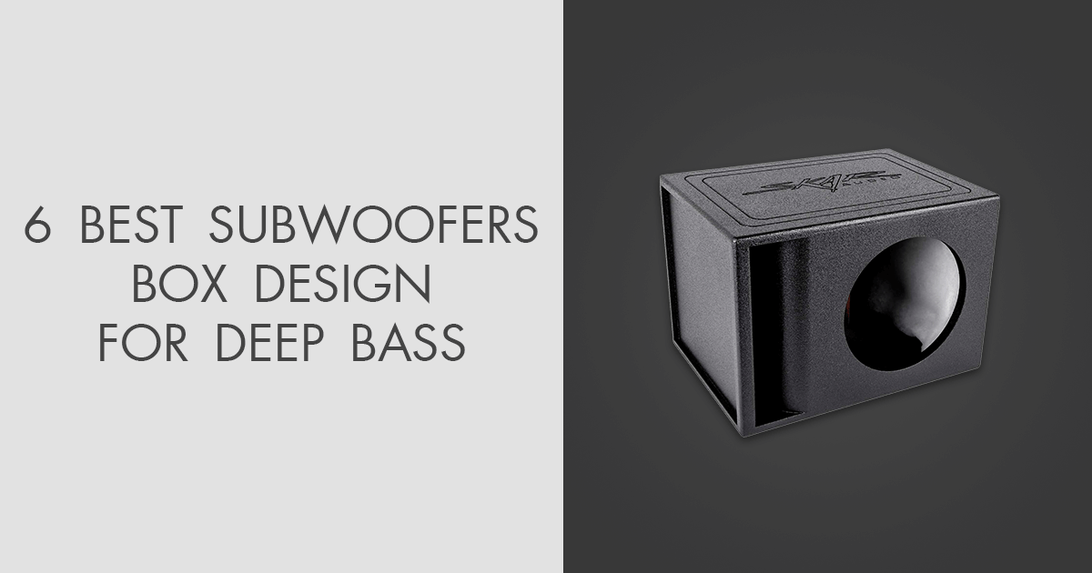 maandelijks Rubriek Scorch 5 Best Subwoofers Box Design For Deep Bass in 2023