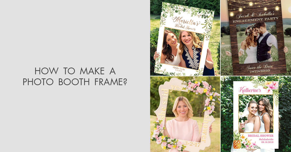 How To Make Your Own DIY Photobooth Frame - K & F Design