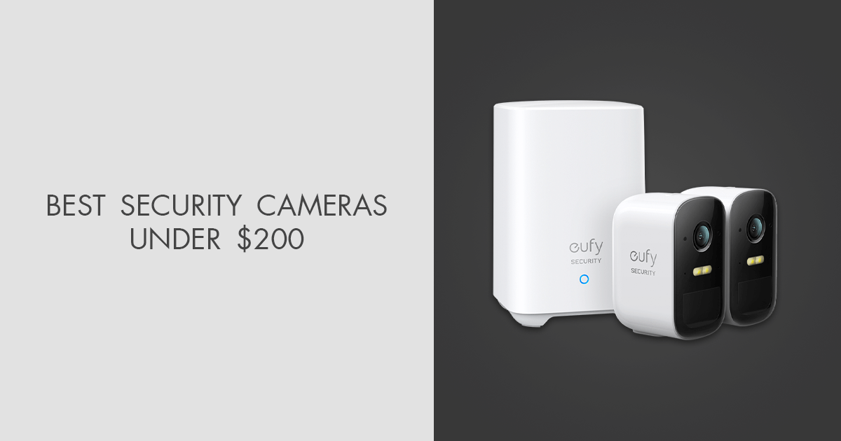 best security cameras under 200