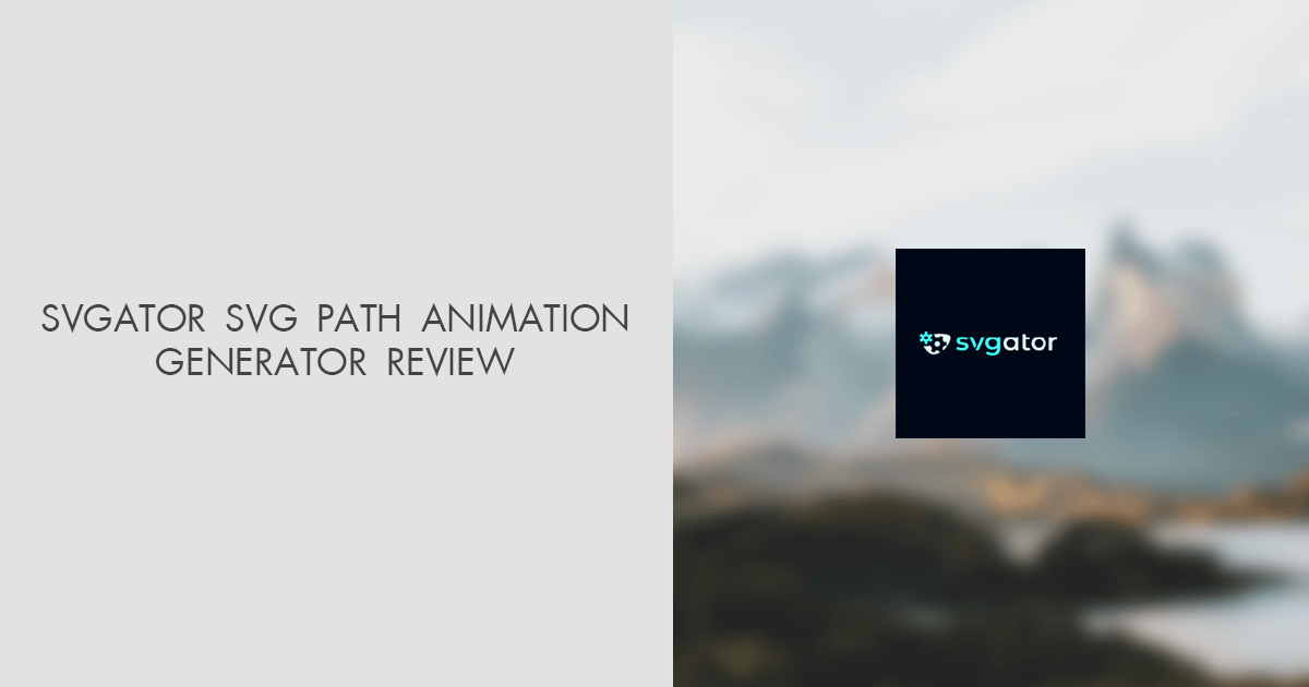 SVGator SVG Path Animation Generator Review 2023