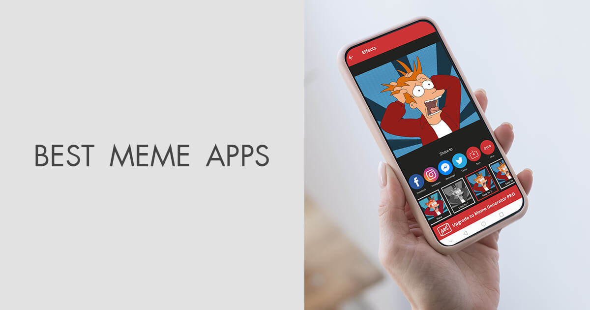 7 Best Meme Making Apps To Boost The Fun On Social Media