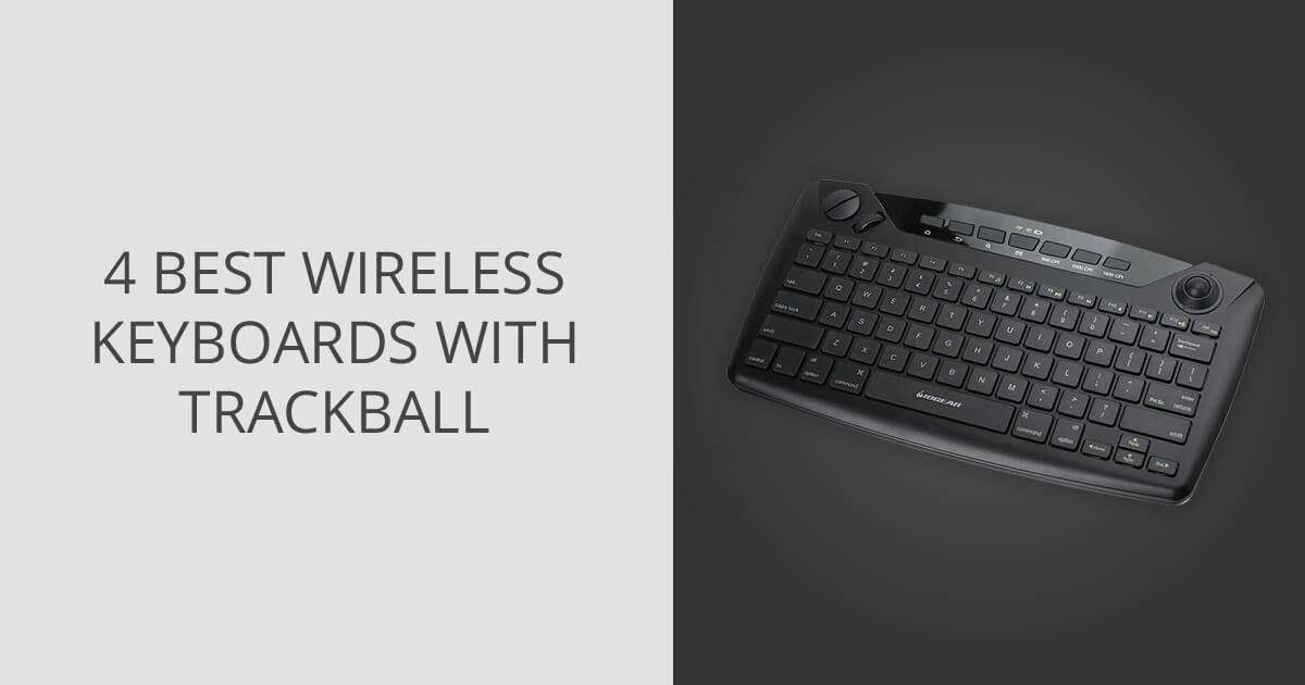 4 Best Keyboards with Trackball 2023