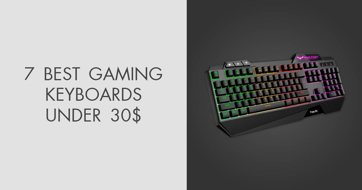 best gaming keyboard under 30 dollars