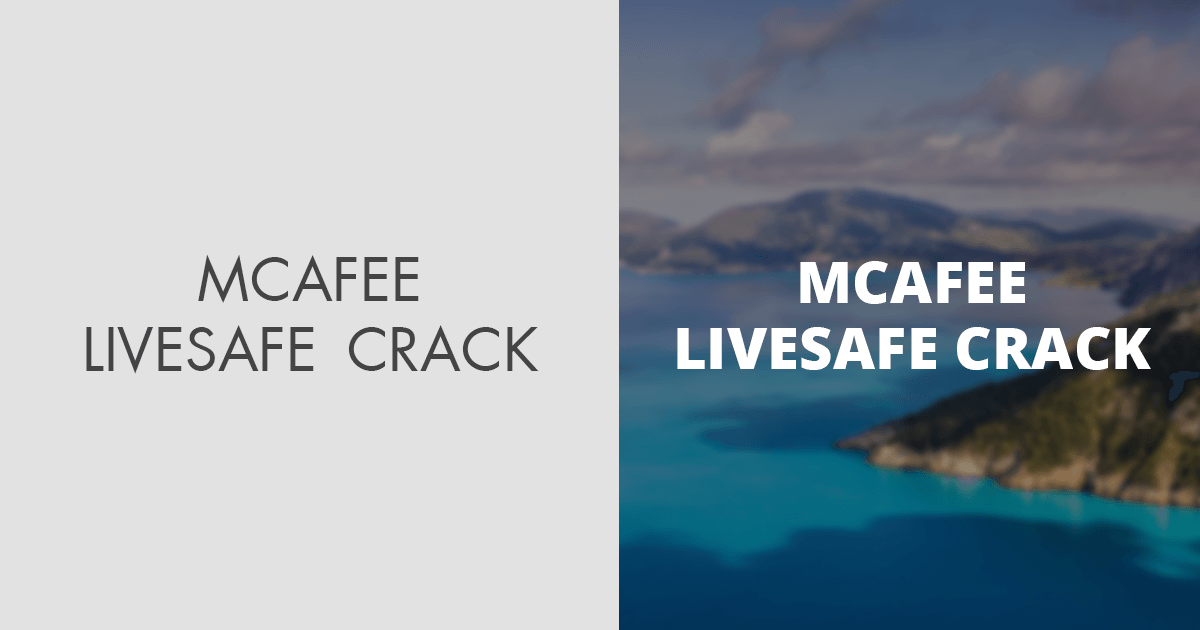Crack mcafee livesafe