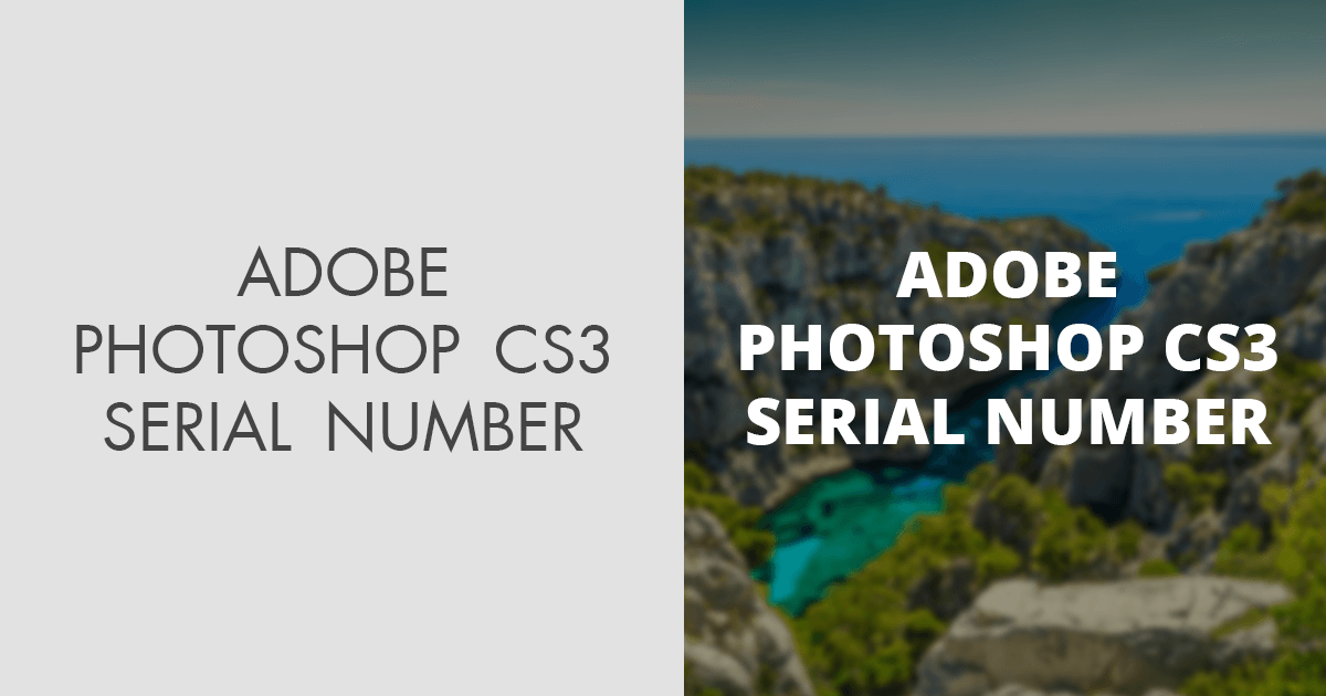 Adobe Photoshop Cs3 Serial Key For Mac