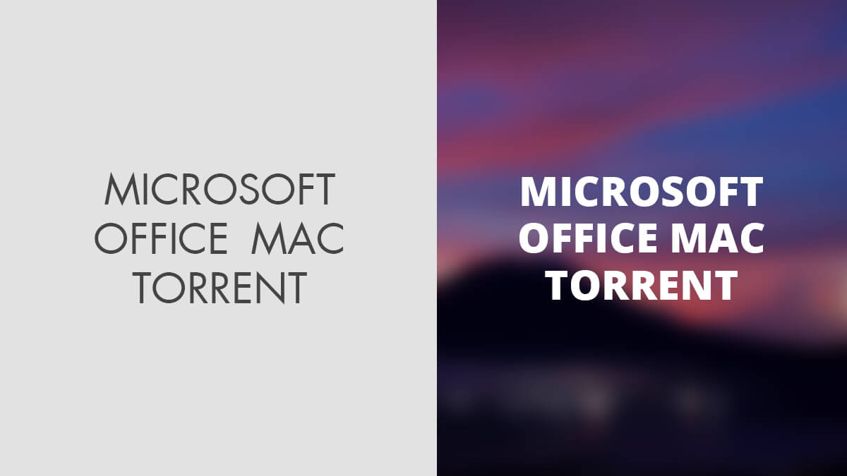 You searched for msoffice : Mac Torrents