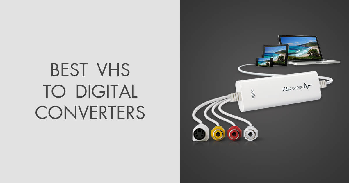 6 Best VHS to Digital Conversion Options in 2024 – Capture