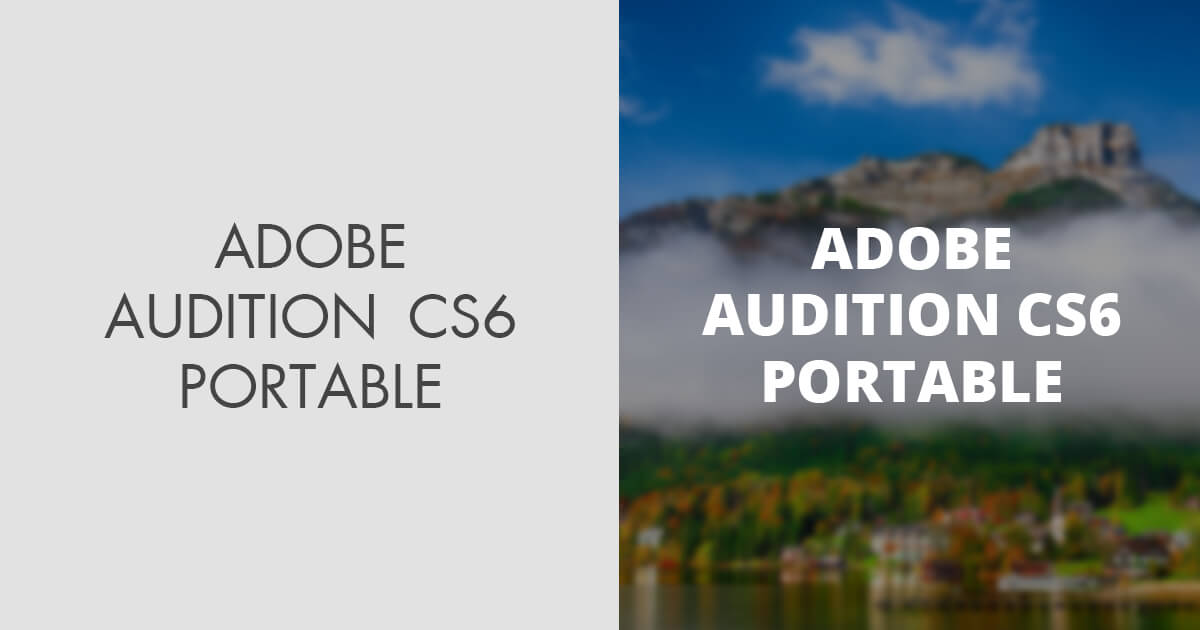 Adobe.Audition.CS6.Portable-PortableApps.comFormat .rar