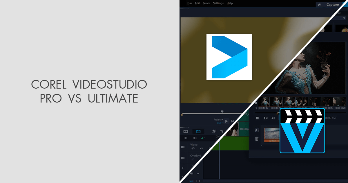 Corel VideoStudio Pro Vs Corel VideoStudio Ultimate: Which.