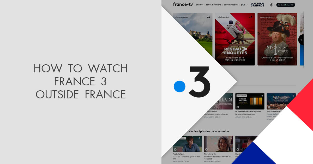 How to watch France3 outside France