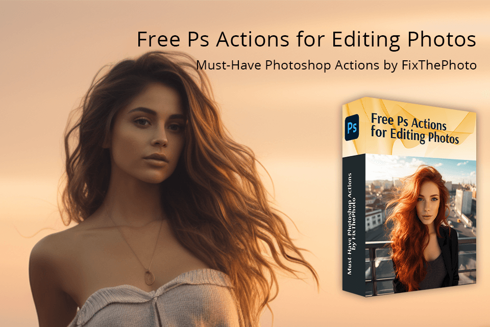 free photoshop actions collection by fixthephoto