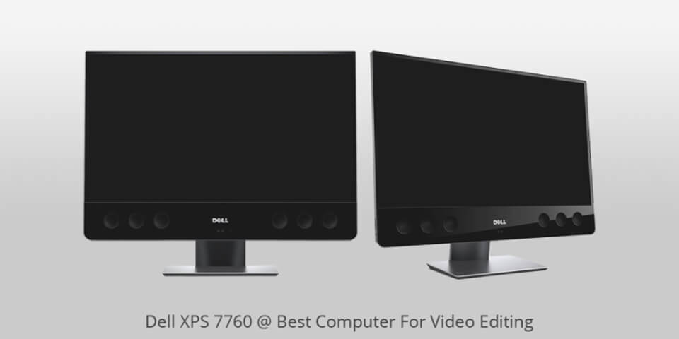 dell xps 7760 video editing computer