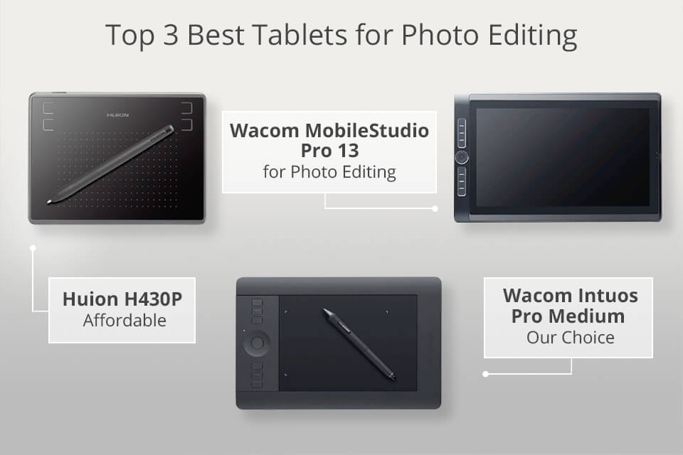 Top 3 Best Tablets for Photo Editing