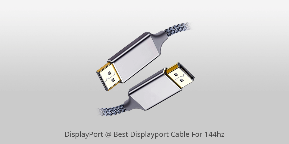 8 Best Displayport Cables For 144hz Monitors In 21