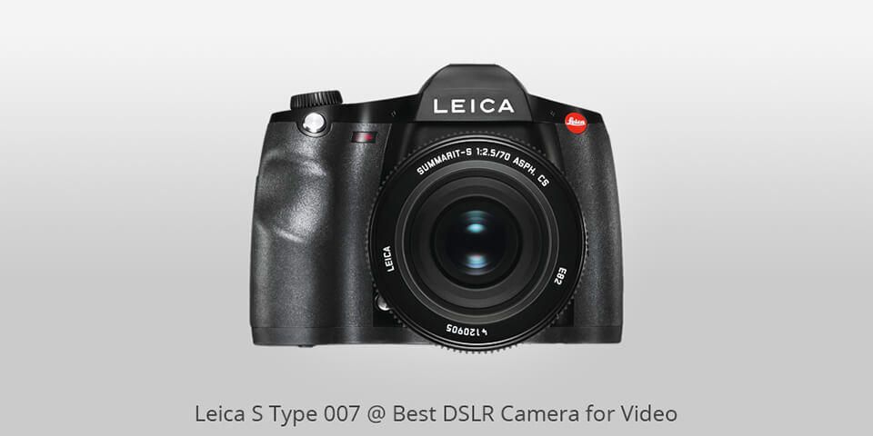 Leica S (Typ 007) Best DSLR for Video