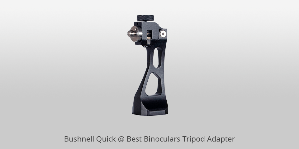binocular tripod adapter bushnell quick