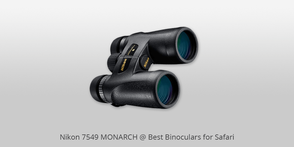 nikon monarch binoculars for safari