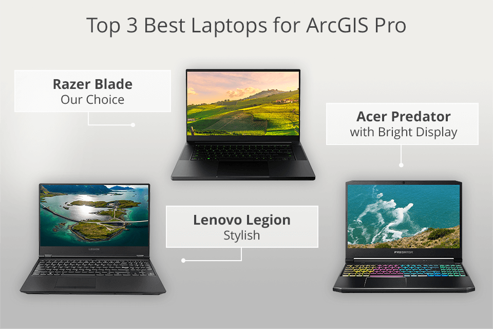 5 Best Laptops for ArcGIS Pro in 2022