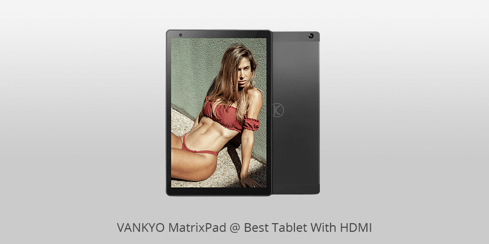 tablet with hdmi vankyo 10 inch