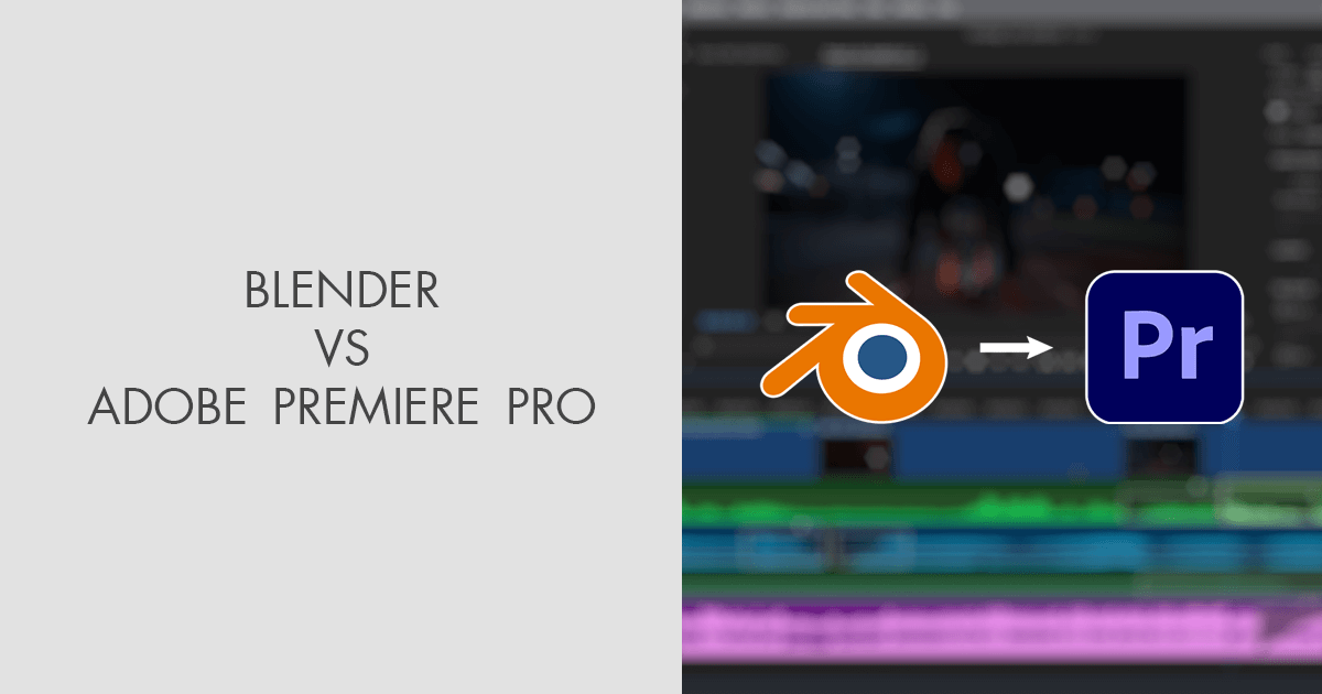 Blender vs adobe premiere on sale