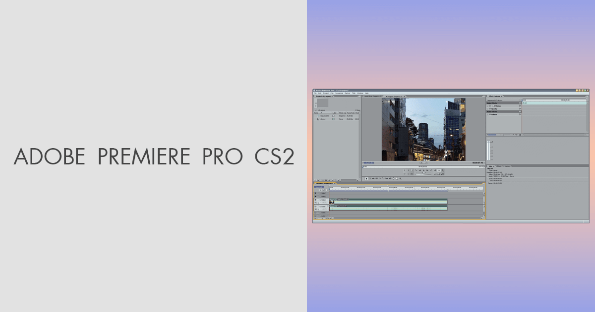 Adobe Premiere Pro CS2 Download (2025 Latest Version) Adobe Premiere Pro CS2 Download (2025 Latest Version)