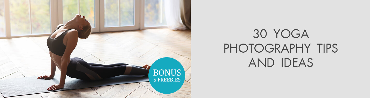 Yoga Photography Tips