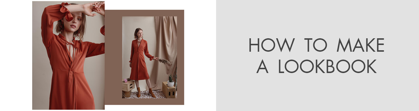 How to Make a Lookbook in 25 Steps