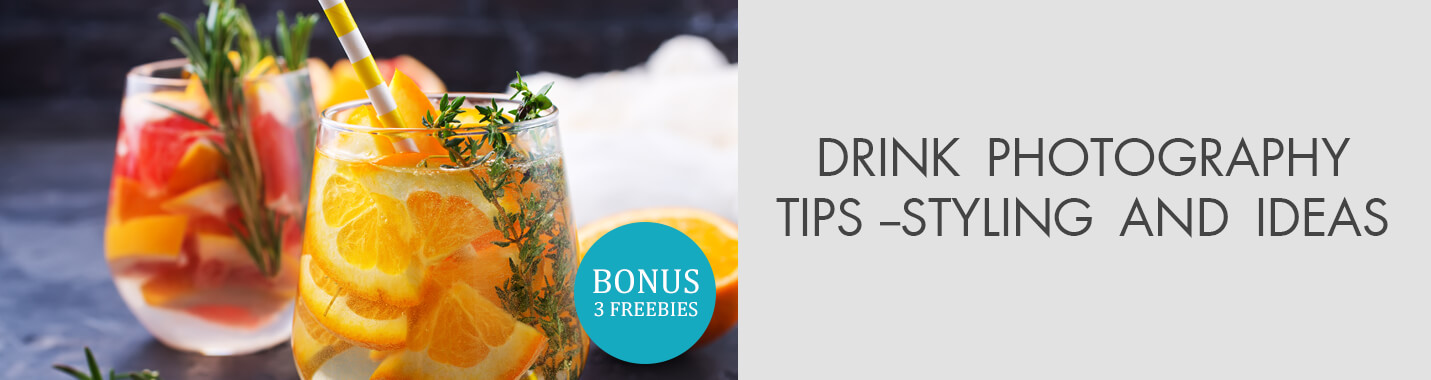  Drink Photography Tips – Styling and Ideas