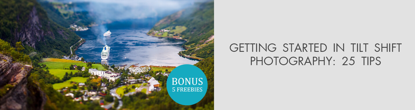 25 Tilt Shift Photography Tips With Examples