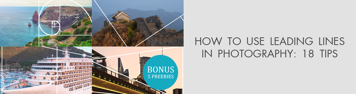 How to Use Leading Lines in Photography: 18 Tips
