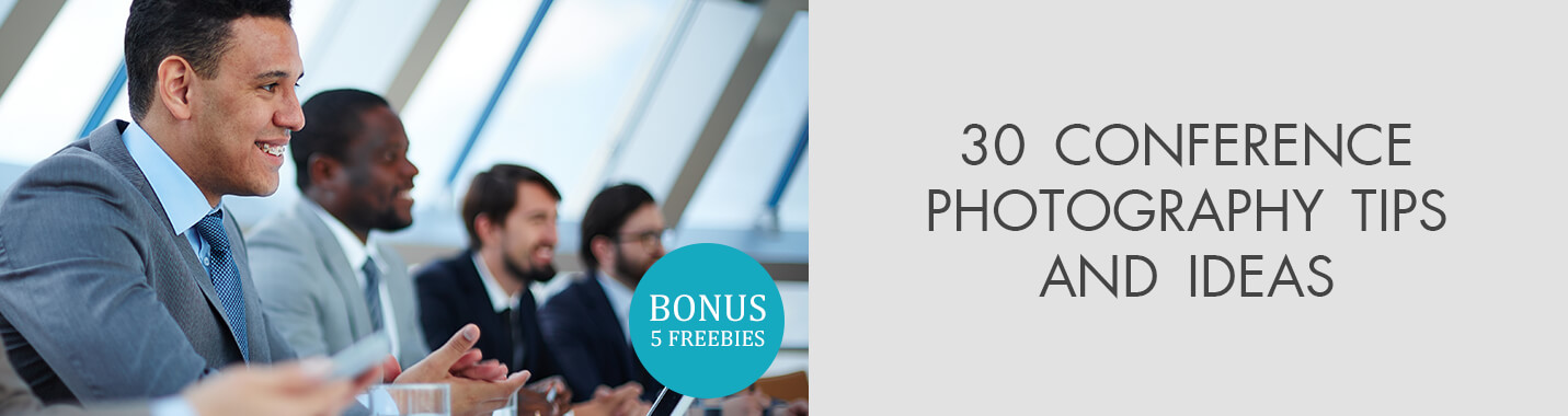 30 Conference Photography Tips and Ideas