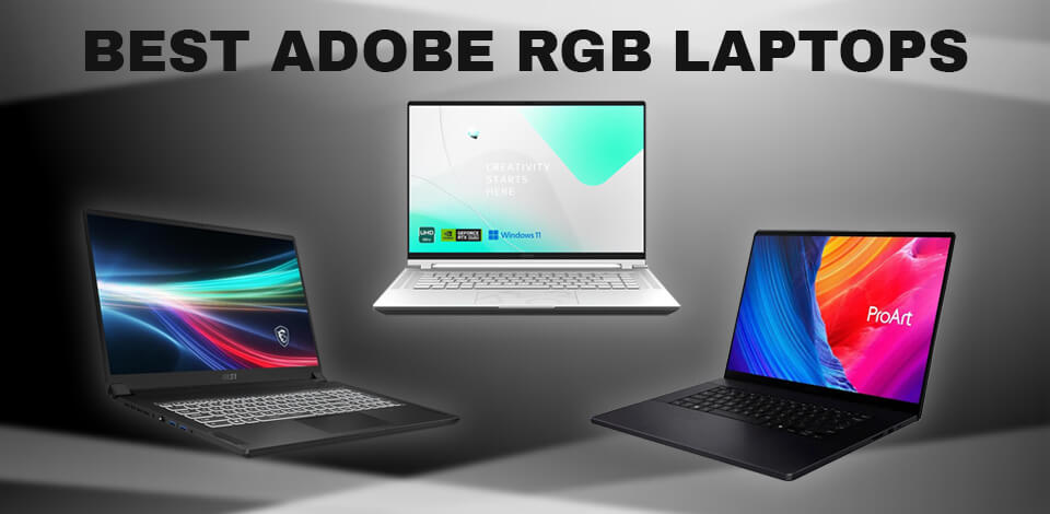 How We Tested Adobe RGB Laptops