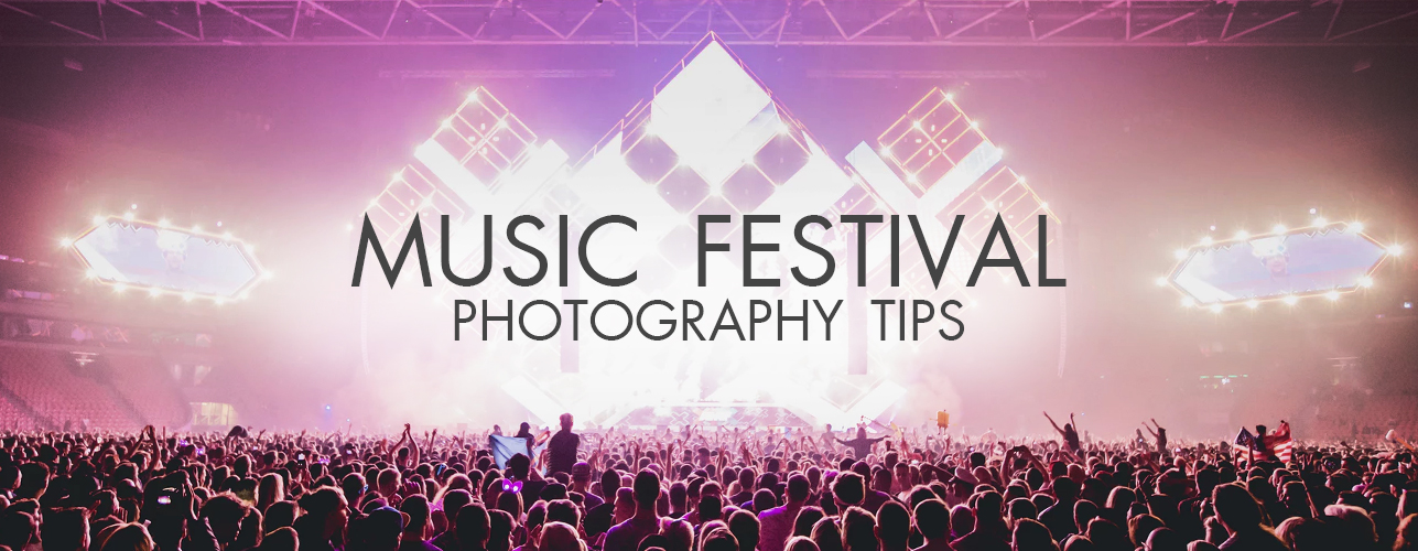 Music Festival Photography Tips