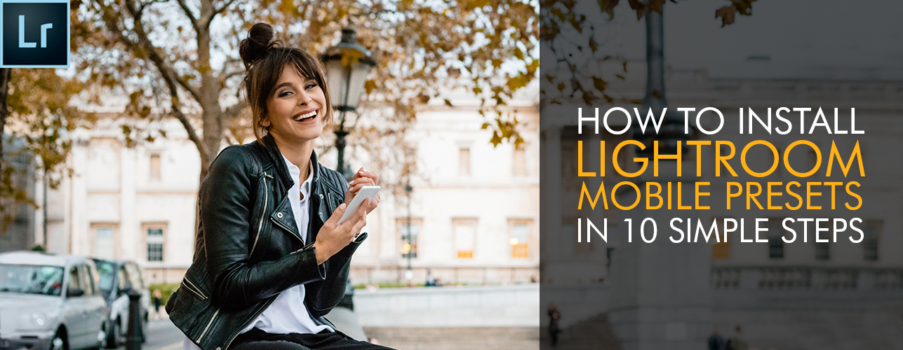 Lightroom Mobile Presets
