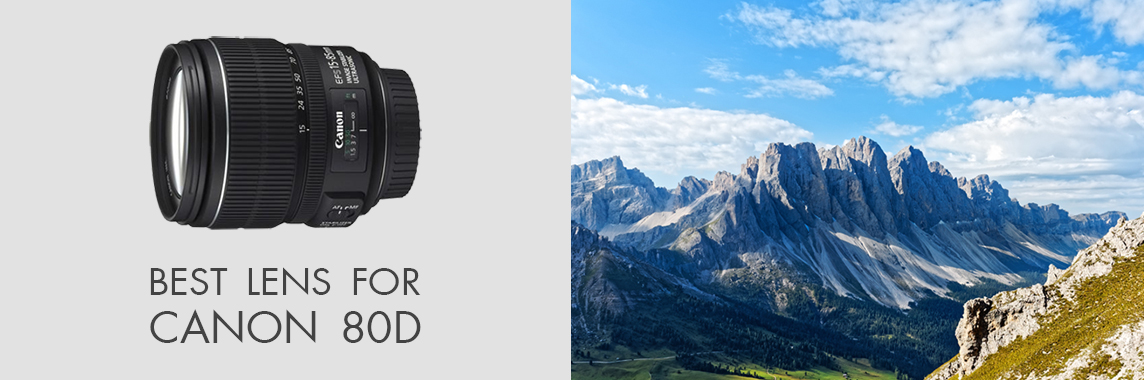 Best Lens for Canon 80d