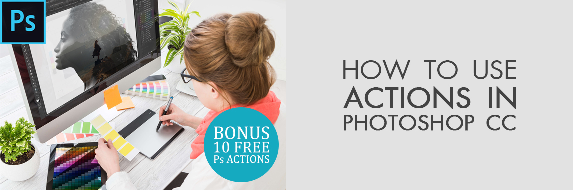 How to Use Photoshop Actions