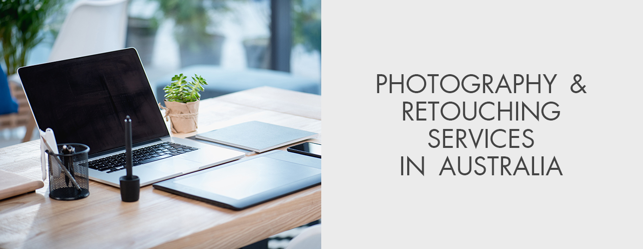 Retouching Services in Australia