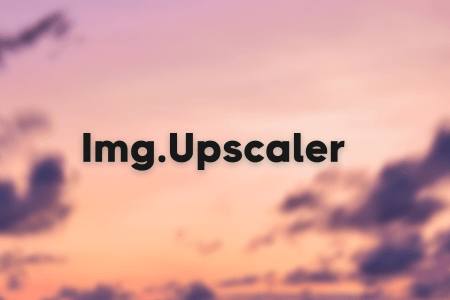 ImgUpscaler – Image Upscaler Software {{%year}} Review