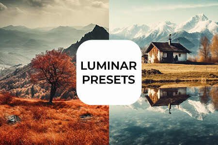 مراجعة Luminar Presets: أفضل الإطلالات للصور الشخصية والمناظر الطبيعية