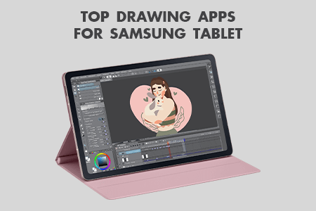 7 Best Drawing Apps for Samsung Tablets of Different Level