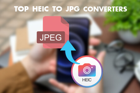 7 Best HEIC to JPG Converters in {{%year}}
