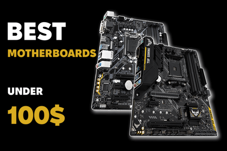 9 Best Gaming Motherboards Under $100 in {{%year}}