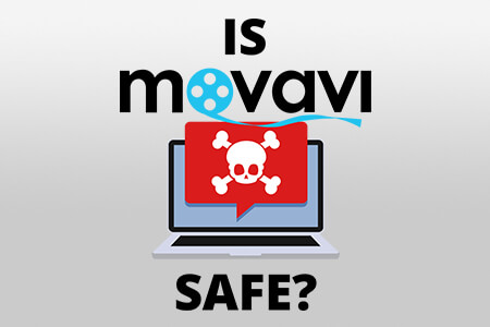 Is Movavi Safe to Use