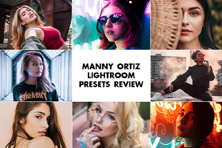 Manny Ortiz Lightroom Presets Review {{%year}}
