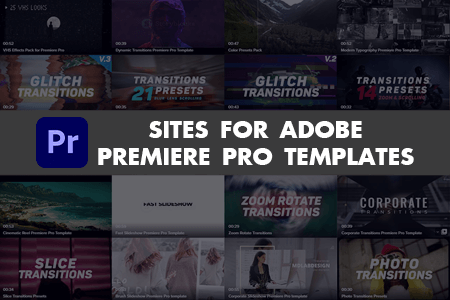 11 Sites to Download Free Adobe Premiere Pro Templates