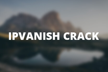 IPvanish Crack