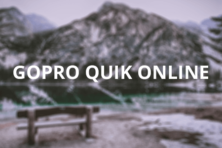 Free GoPro Quik Online Editor