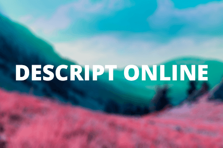 Free Descript Online Editor